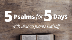 5 Psalms for 5 Days
