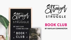 Stronger Than The Struggle Book Club Study